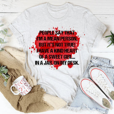 La gente dice que soy una mala persona.