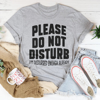 Por favor, no molestar Tee