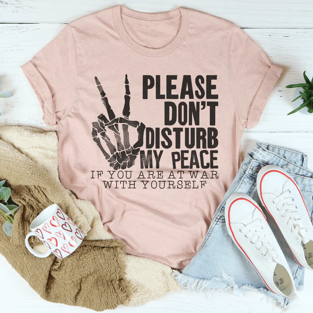 Camiseta "Por favor, no perturbes mi paz"