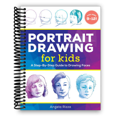 Mastering Portraits: A Creative Drawing Guide for Kids (Ages 9-12) - Spiral Bound - Korvel