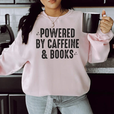 Powered By Caffeine & Books Sweatshirt