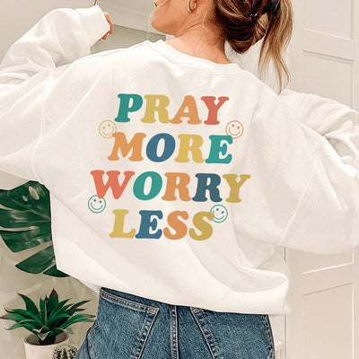 Sudadera Ora más, preocúpate menos