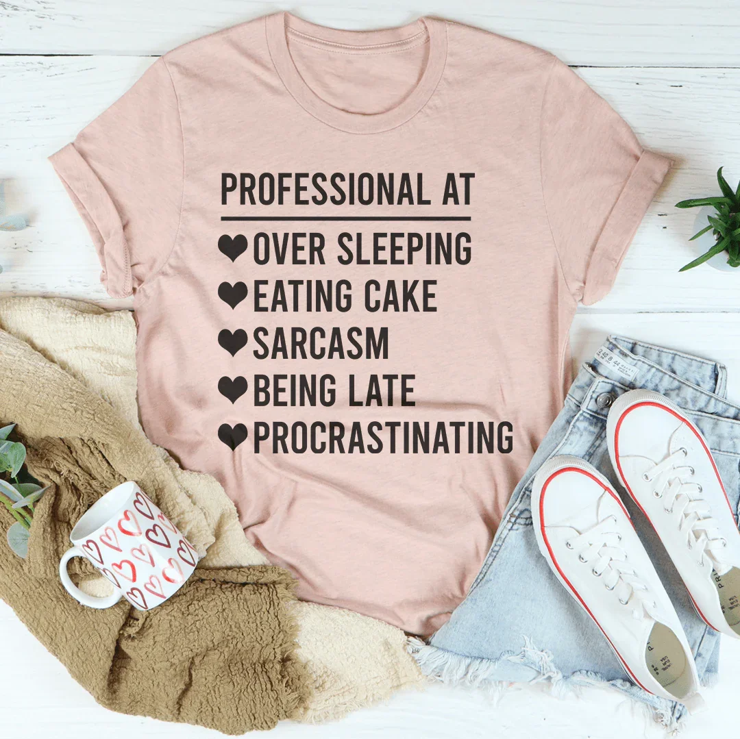 Professional At Sarcasm T-Shirt