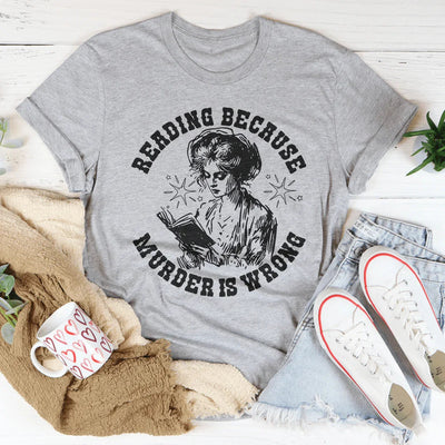 Camiseta "Leer porque asesinar está mal"