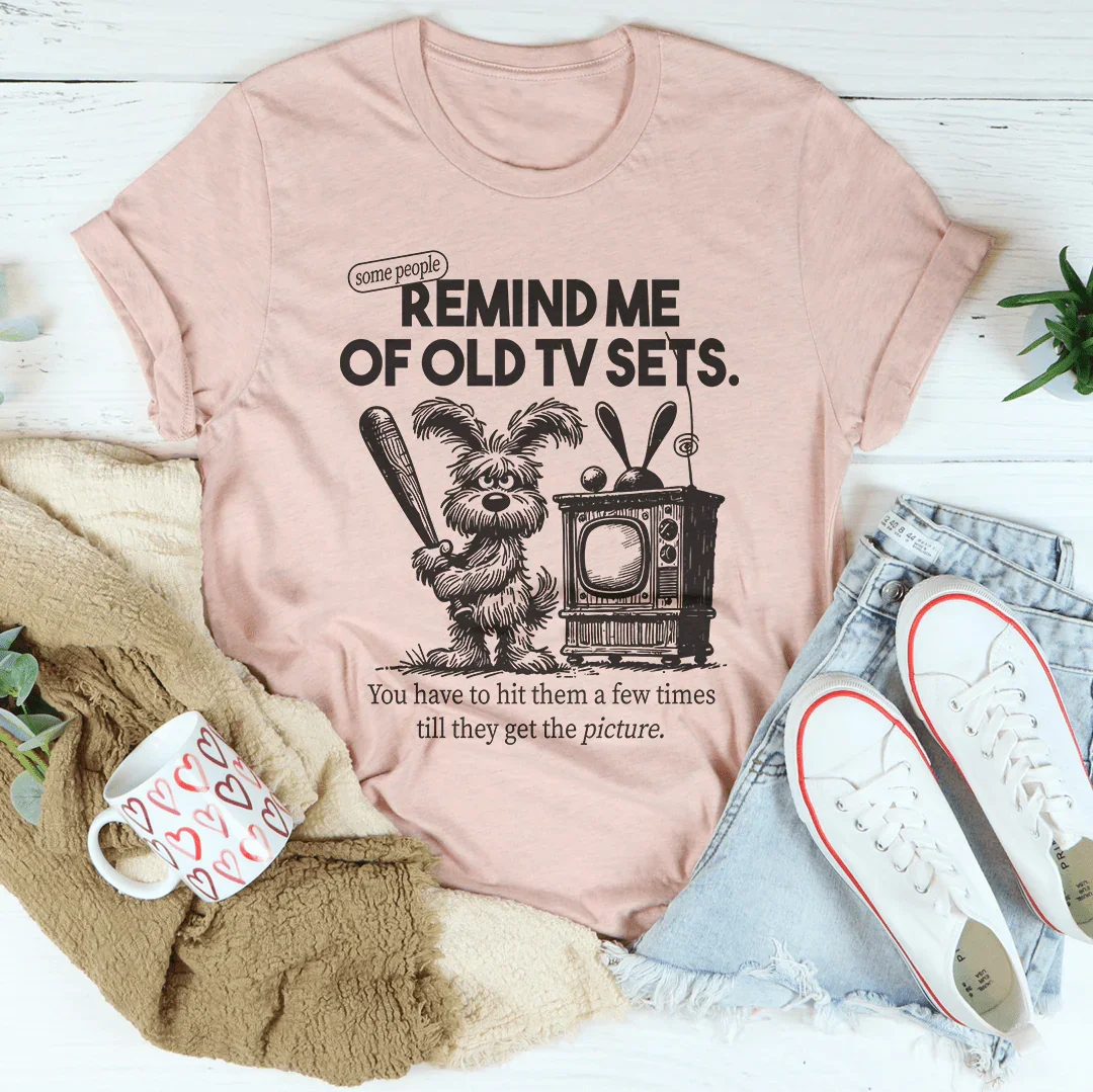 Remind Me Of Old TV Sets Tee