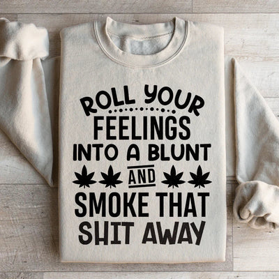 Roll Your Feelings Sweatshirt