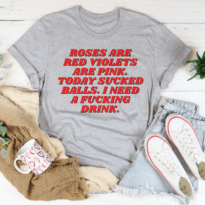 Roses Are Red Violets Are Pink Tee