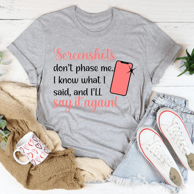 Screenshots Don't Phase Me Tee - Korvel