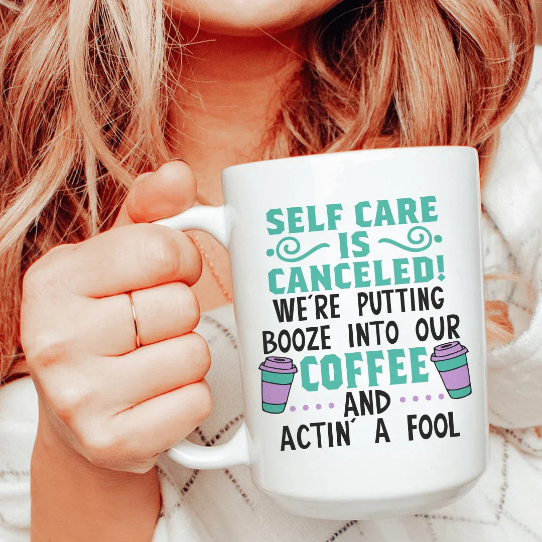Mug en céramique Self Care Is Canceled - 15 oz