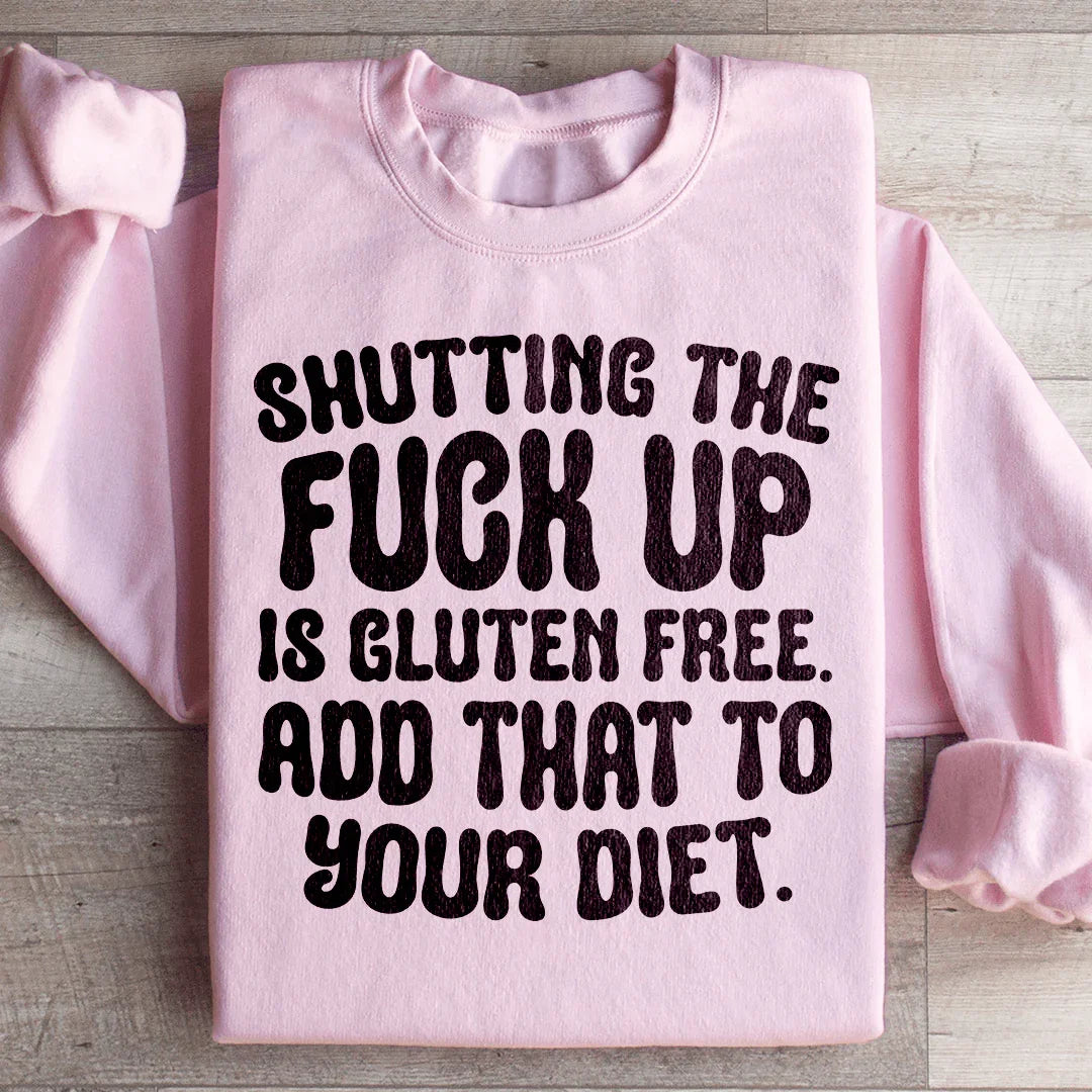 Sweatshirt "Shutting The Silence Est Sans Gluten"