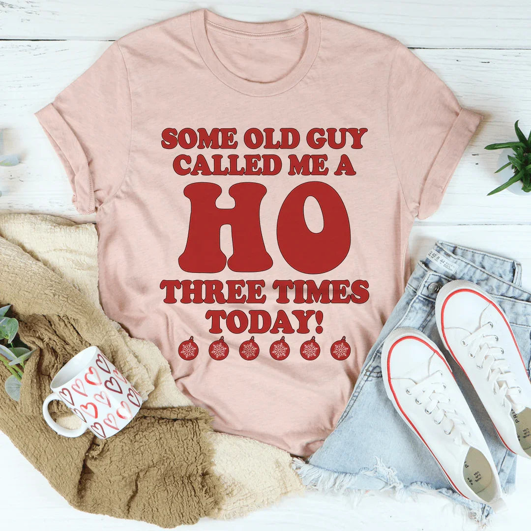 Some Old Guy Called Me A Ho Tee - Korvel