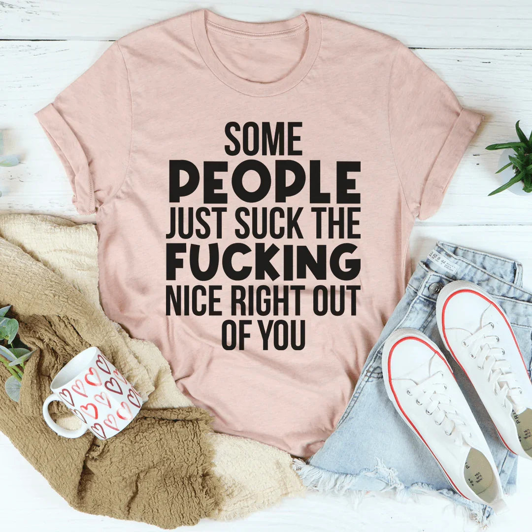 Algunas personas simplemente te quitan lo bueno de la camiseta