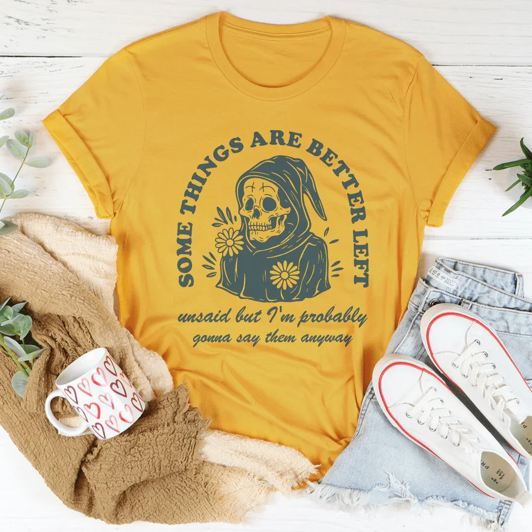 Camiseta "Algo es mejor dejarlo"