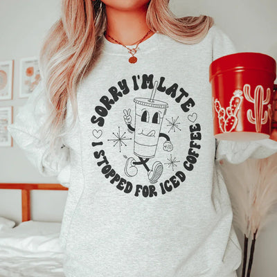Sudadera "Lo siento, llego tarde"
