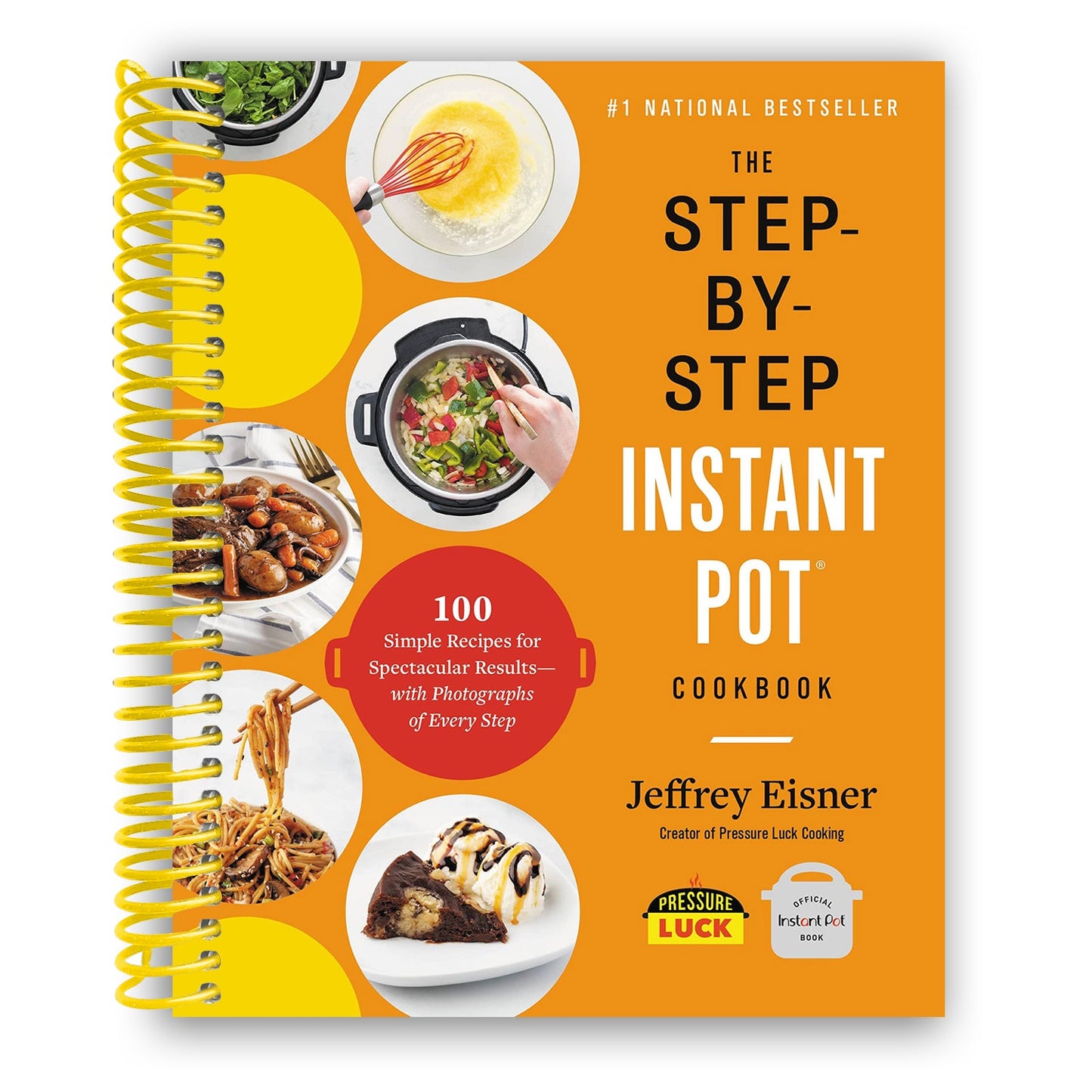 The Ultimate Instant Pot Cookbook: 100 Easy Recipes for Delicious Meals (Spiral Bound) - Korvel