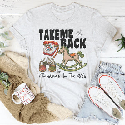 Llévame de vuelta a la Navidad de los 90's Tee