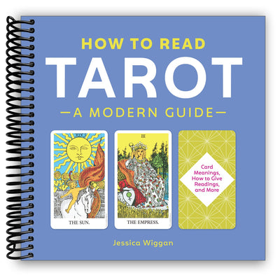 Unlock the Secrets of Tarot: A Comprehensive Modern Guide (Spiral Bound) - Korvel