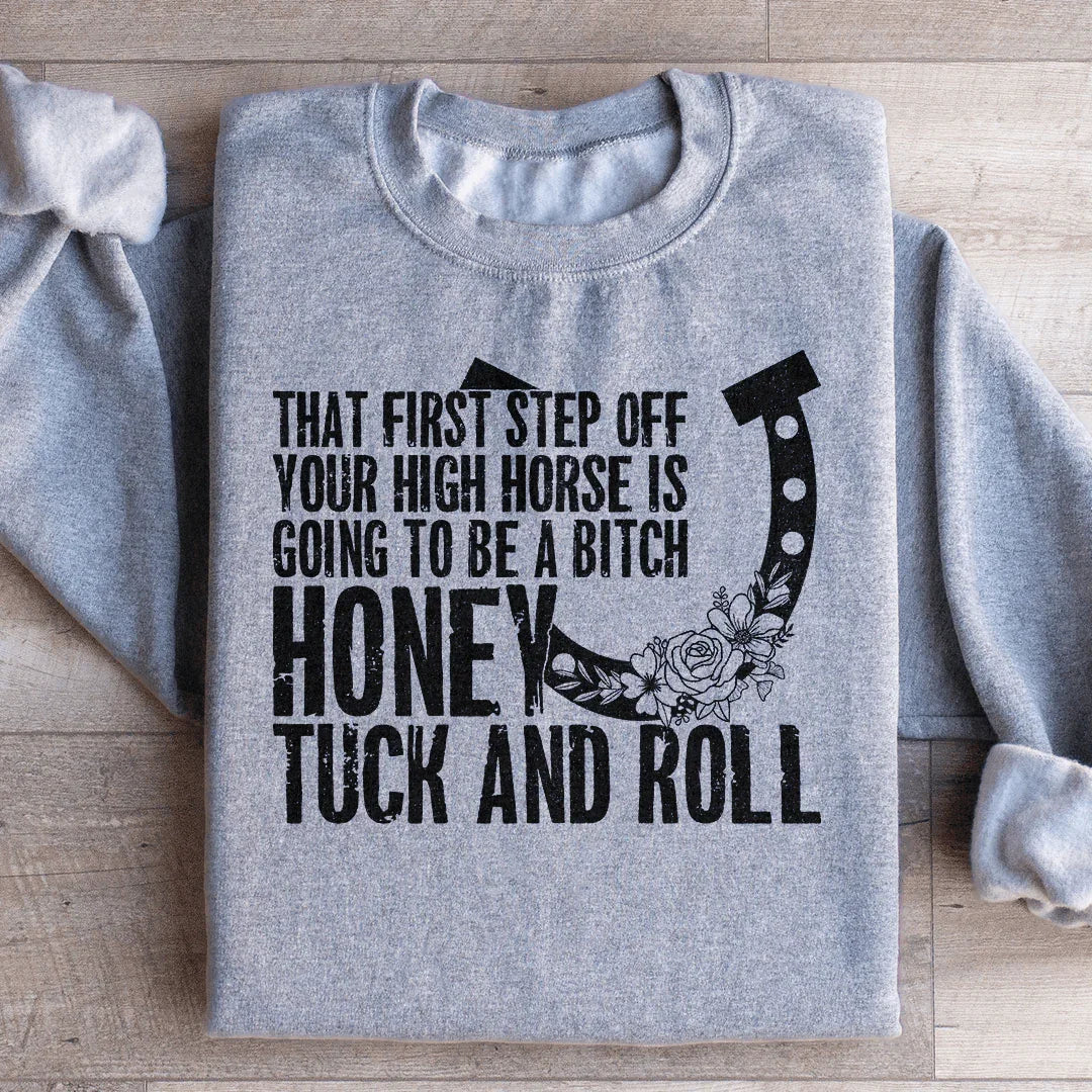 Ese Primer Paso Fuera de Tu Alto Caballo Sudadera