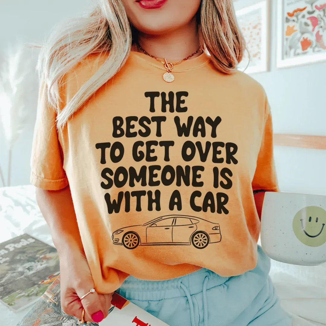 Get Over Someone Car Tee