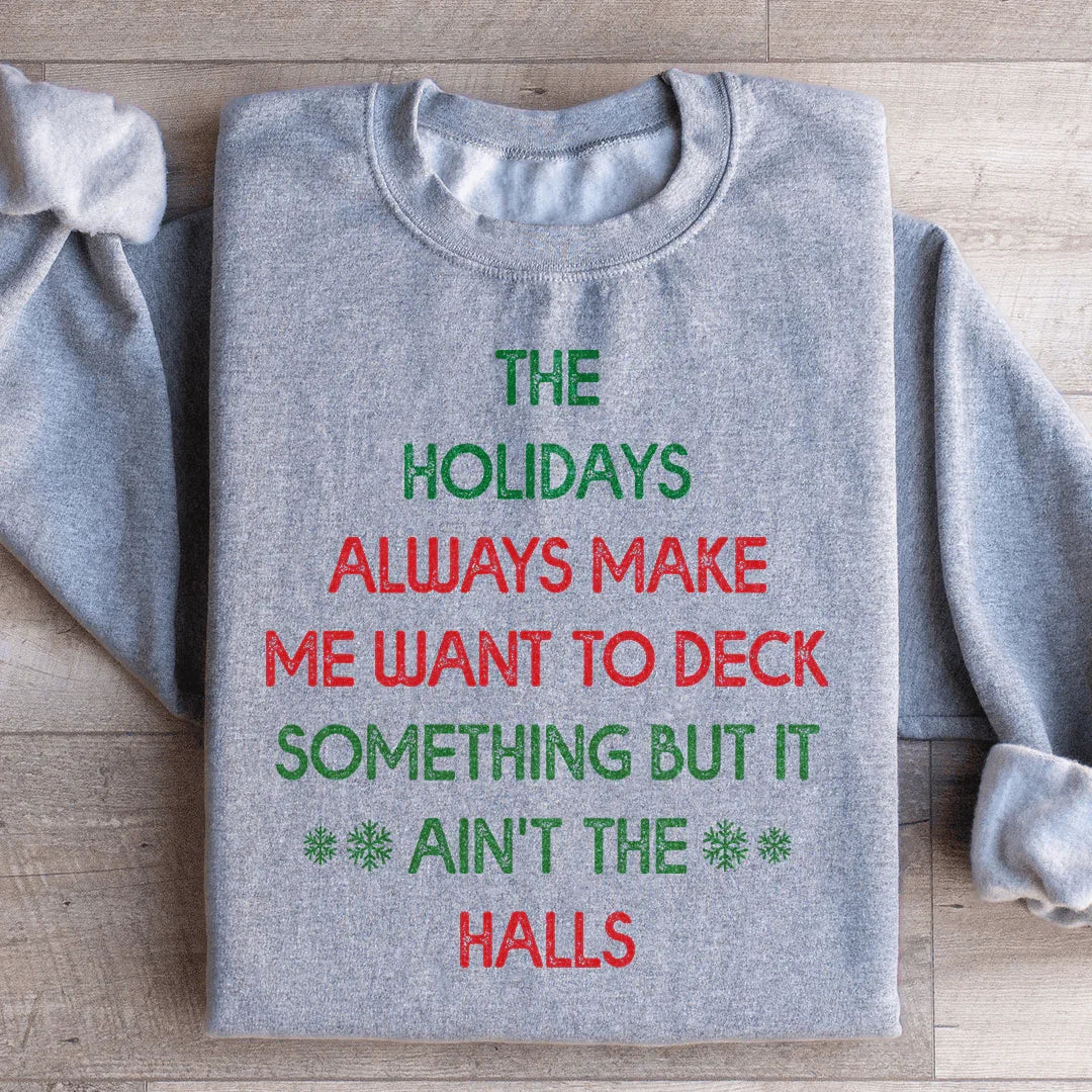 Las fiestas siempre me dan ganas de decorar algo Sudadera