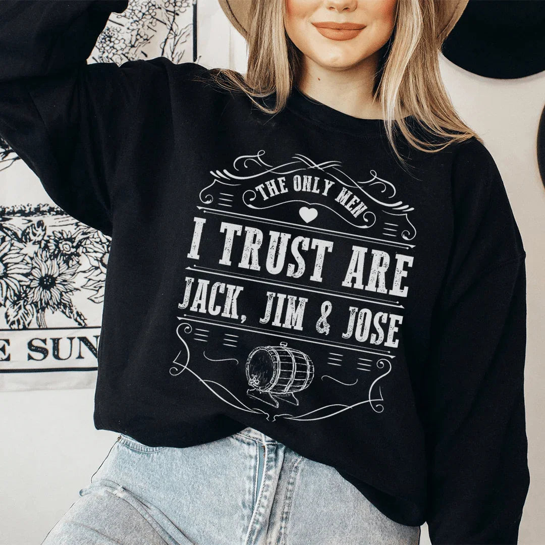 Sudadera "Los únicos hombres en los que confío"