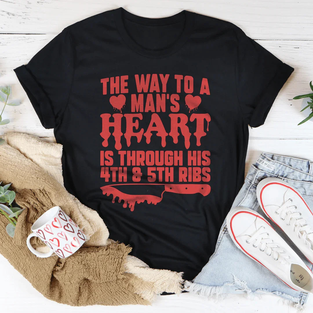 El camino al corazón de un hombre es a través de sus costillas.