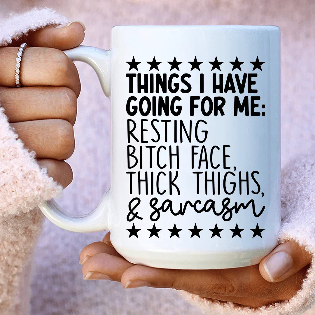 Things I Have Going For Me Ceramic Mug - 15 oz