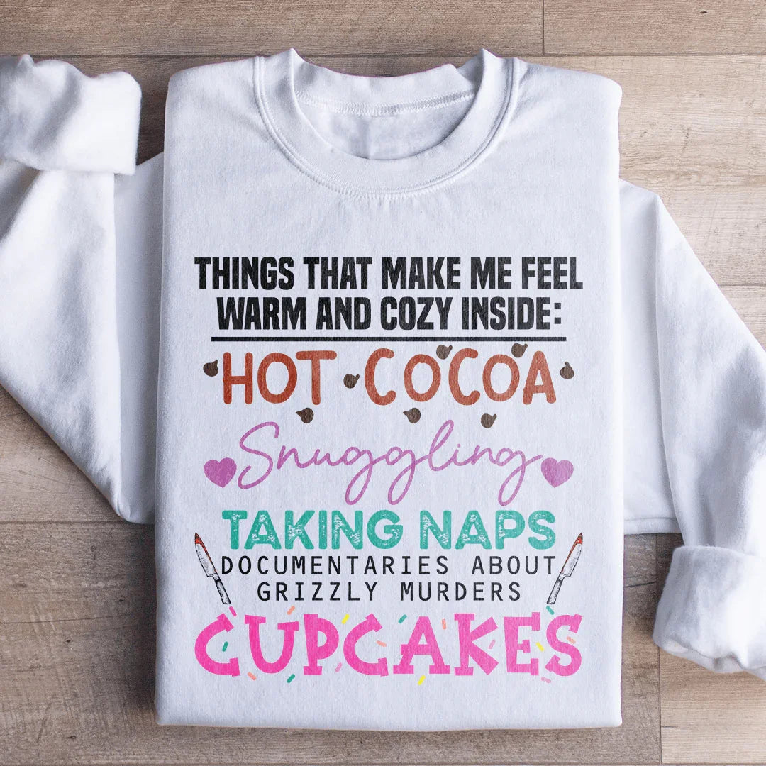 Warm and Cozy Inside Sweatshirt