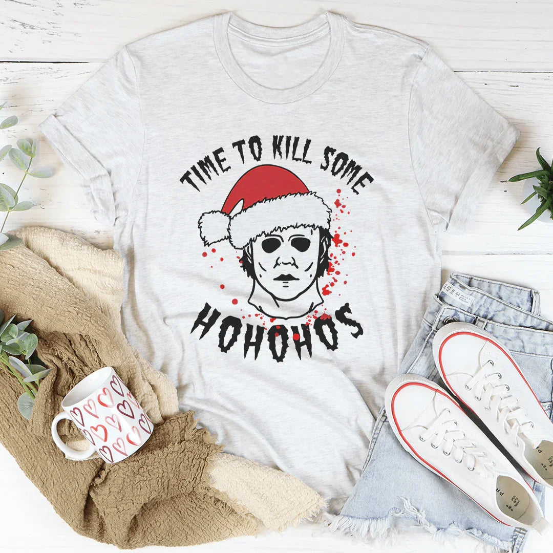 Es hora de matar algunos Ho Ho Hos Tee
