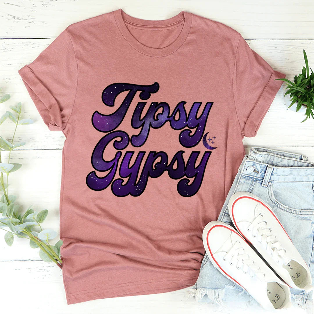 Tipsy Gypsy Tee - Fun & Comfortable Women's T-Shirt