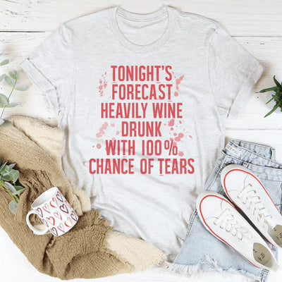 Pronóstico de esta noche: Camiseta muy borracha de vino