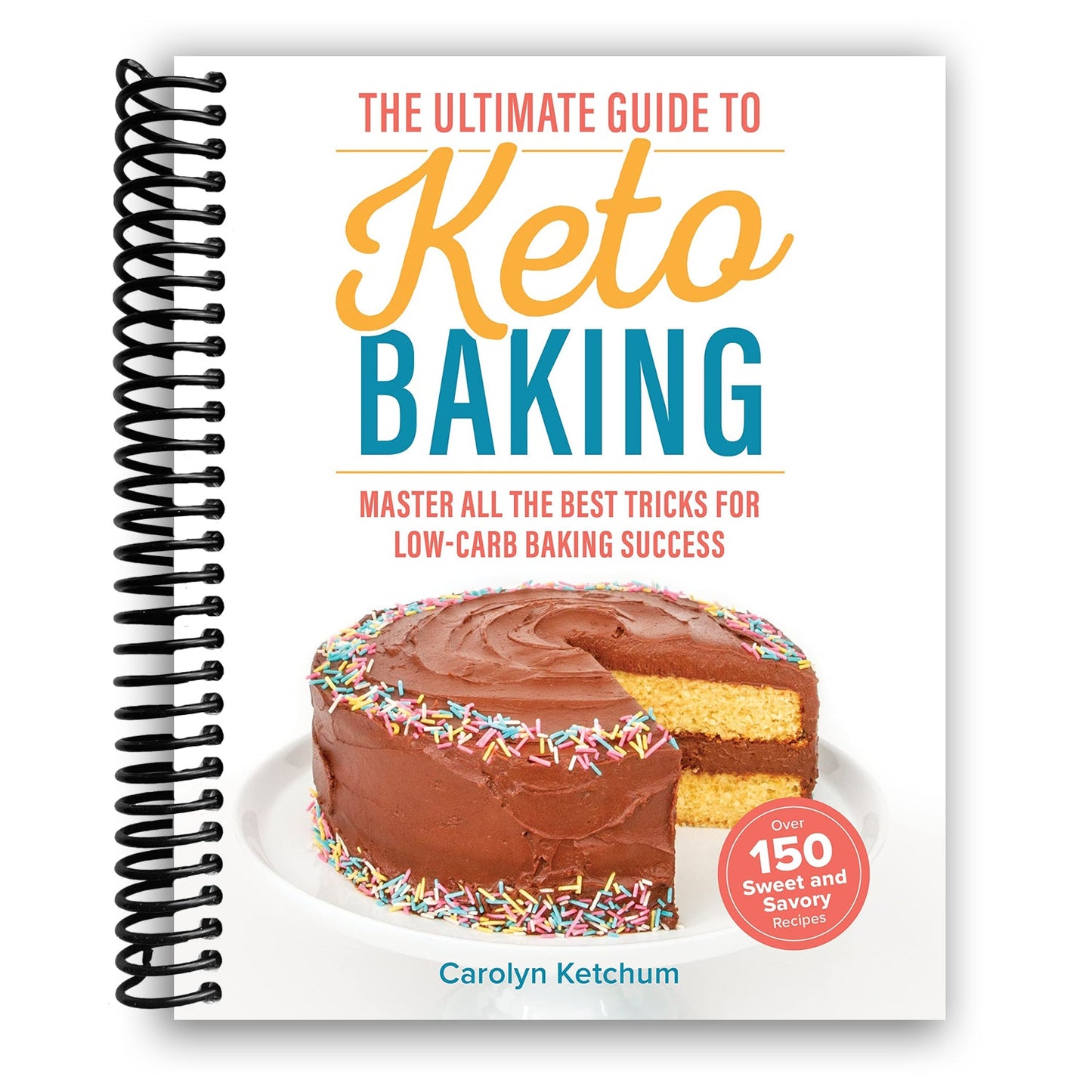 Keto Baking Mastery: Unlock Delicious Low-Carb Recipes & Techniques (Spiral Bound) - Korvel