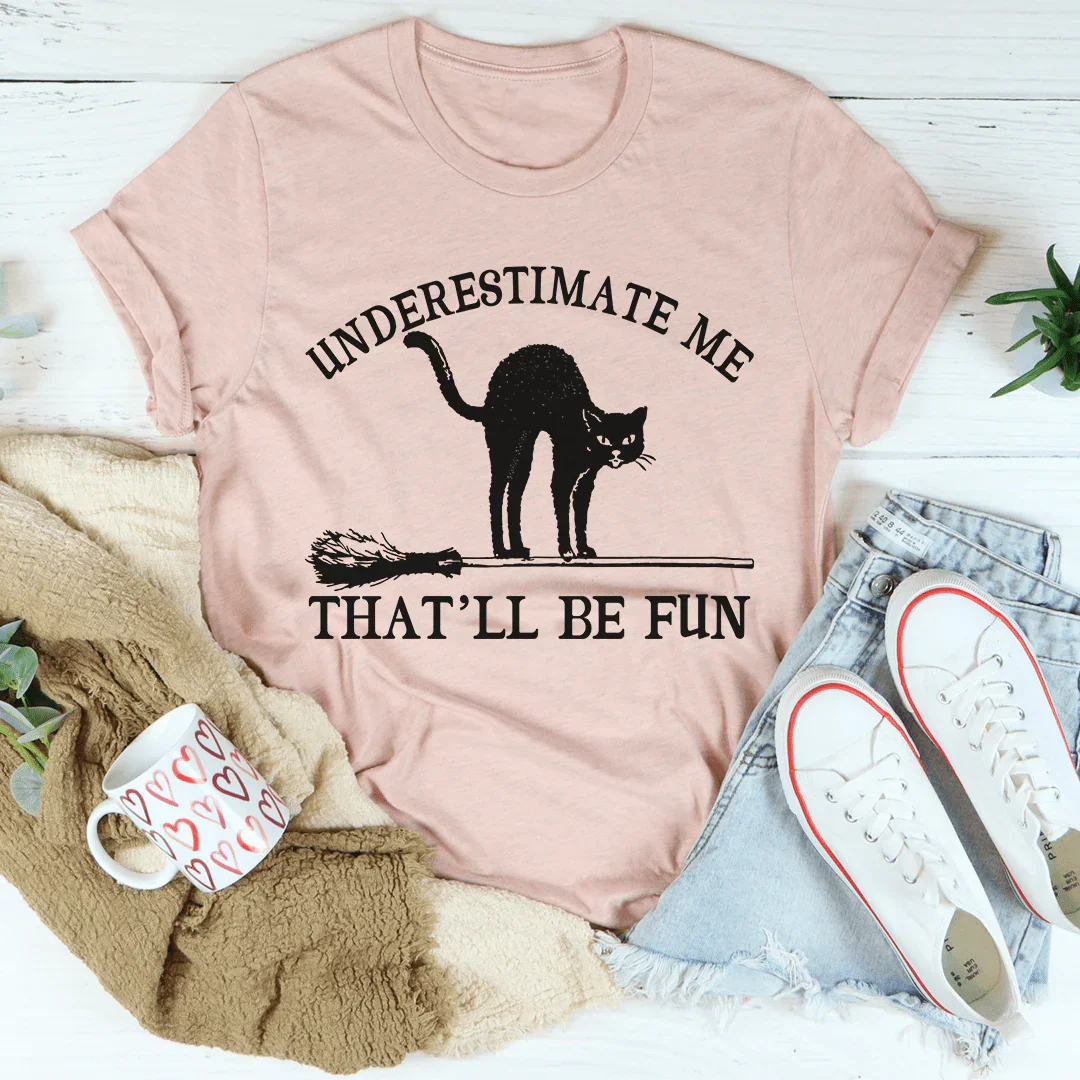 Underestimate Me Black Cat Tee - Korvel