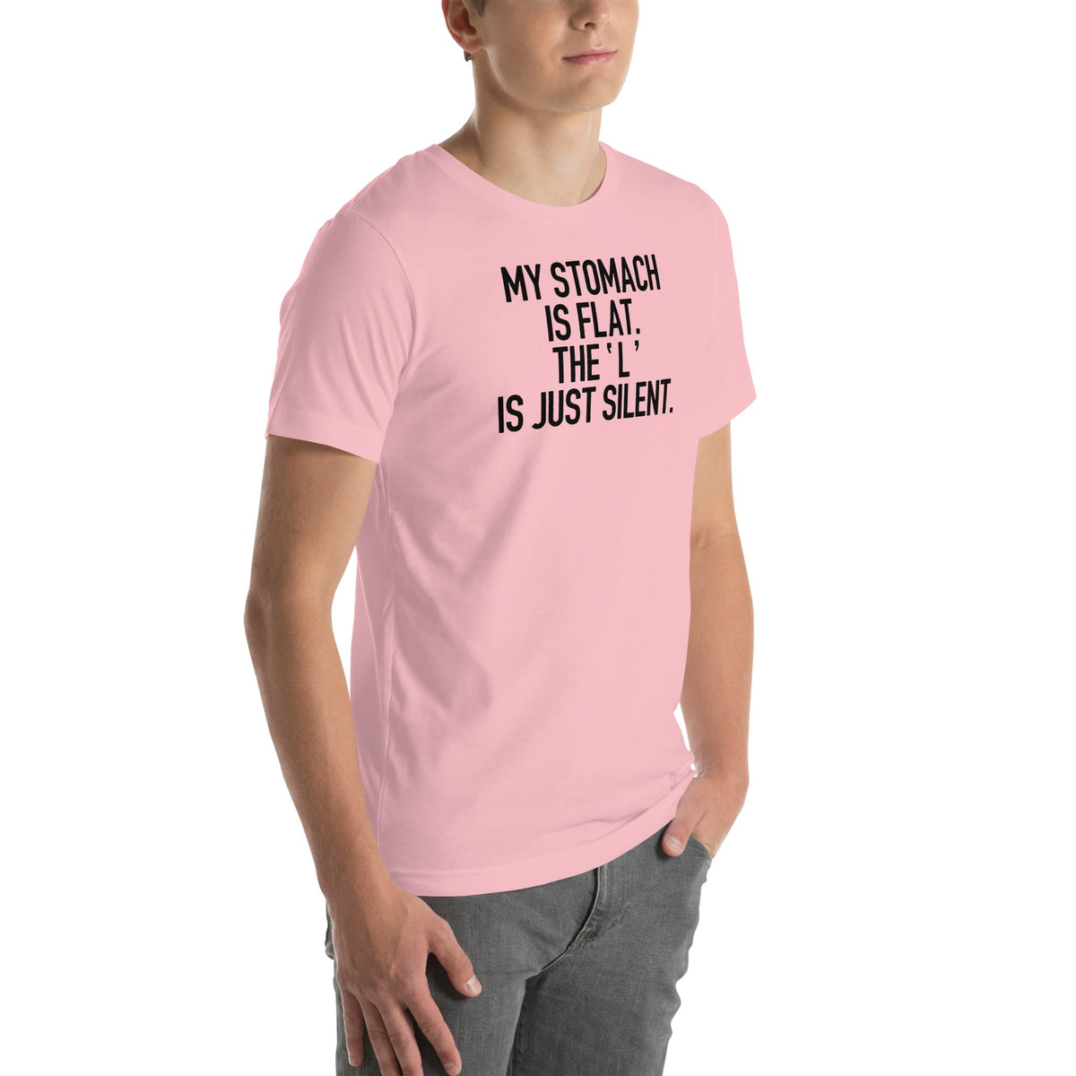 Mi estómago está plano La L es simplemente silenciosa Tee