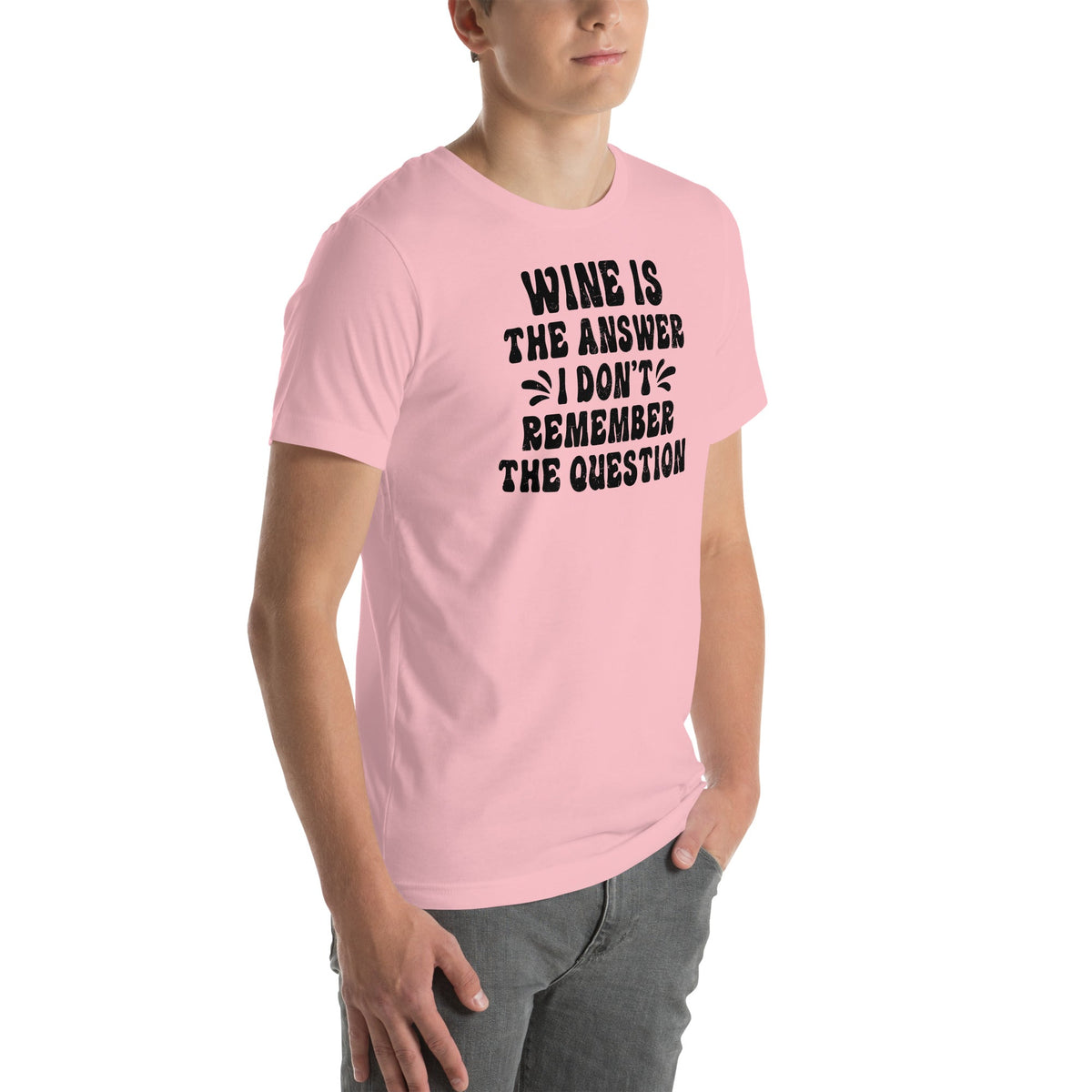 Wine Is The Answer Tee