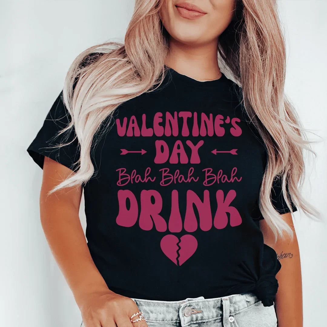 Valentine's Day Drink Tee