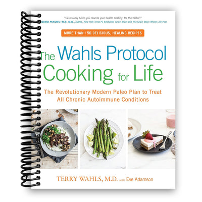 Wahls Protocol: A Life-Changing Paleo Cookbook for Autoimmune Healing (Spiral Bound) - Korvel