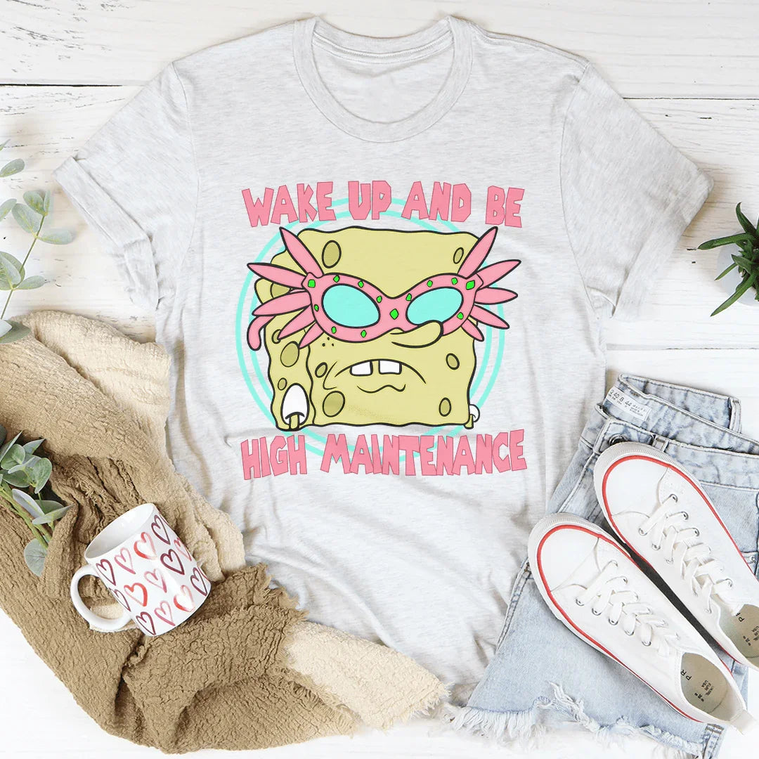 High Maintenance Tee - Elevate Your Everyday Style