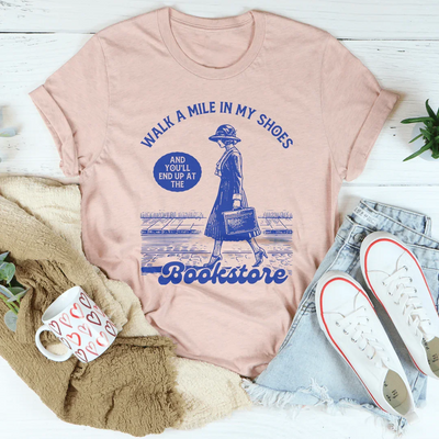 Walk A Mile In My Shoes Bookstore Tee
