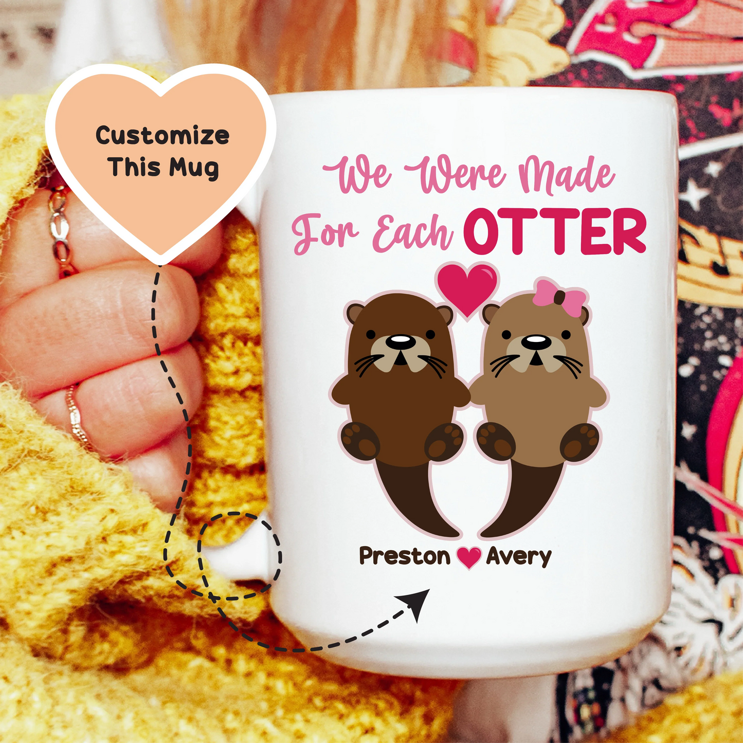Taza personalizada "Fuimos hechos para cada nutria"
