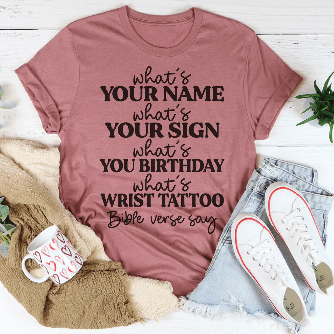 ¿Cuál es tu nombre y cuál es tu signo? Camiseta