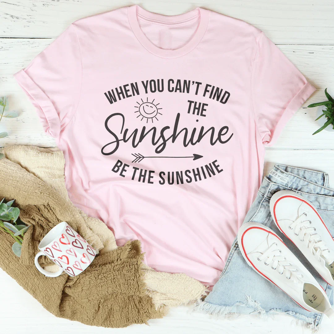 Cuando no puedes encontrar la camiseta Sunshine