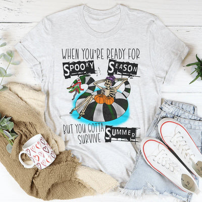 Cuando estás listo para una temporada espeluznante pero tienes que sobrevivir al verano. Camiseta