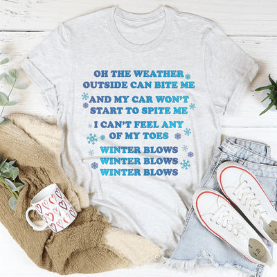Winter Blows Tee