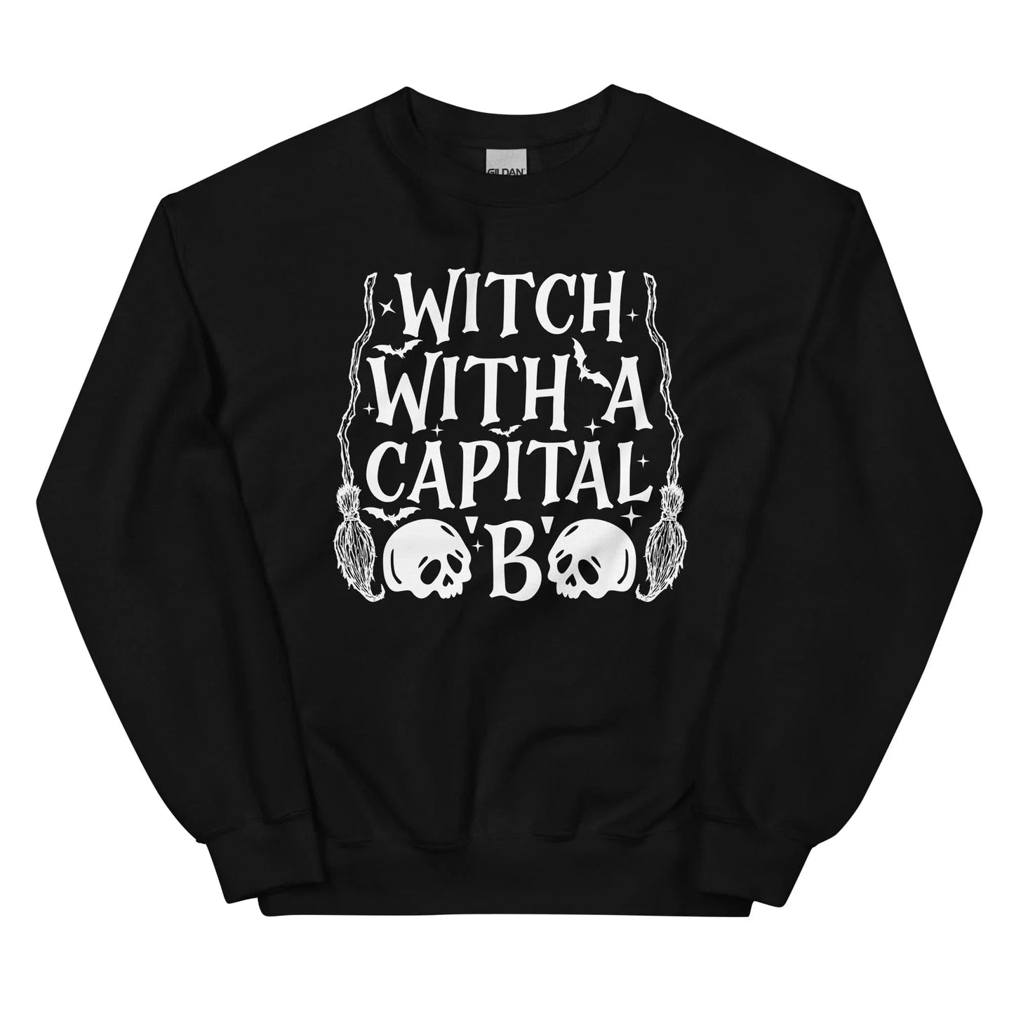 Sorcière Avec Un B Majuscule Sweatshirt
