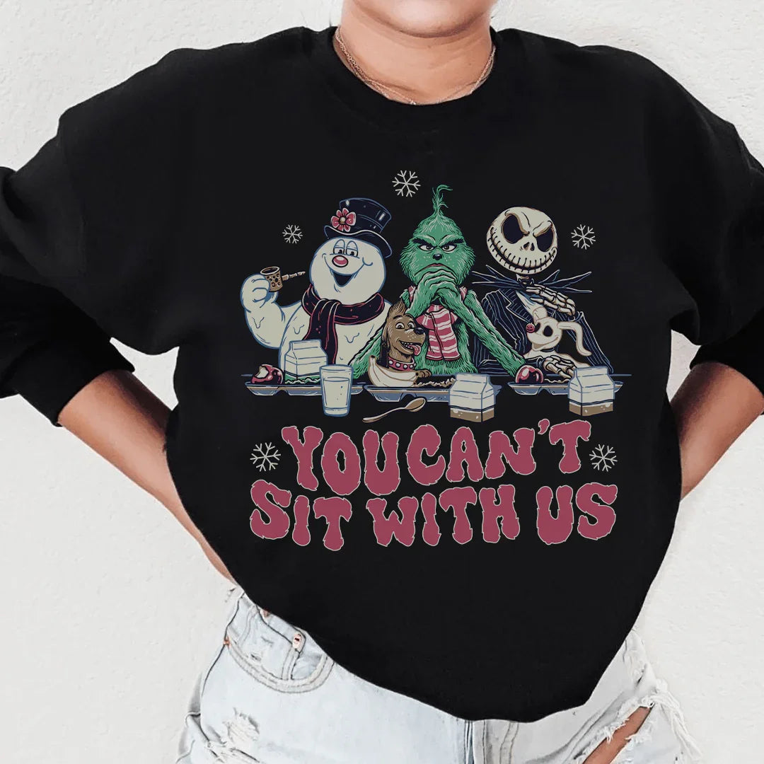 Sweatshirt Vous ne pouvez pas vous asseoir avec nous