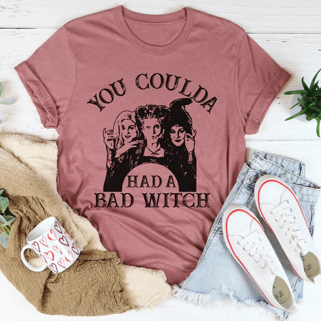 You Coulda Had A Bad Witch Tee - Korvel