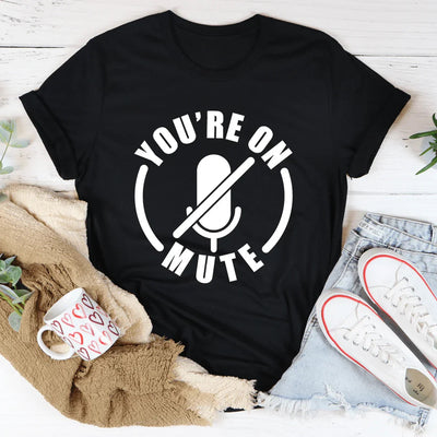 You're On Mute Tee - Korvel