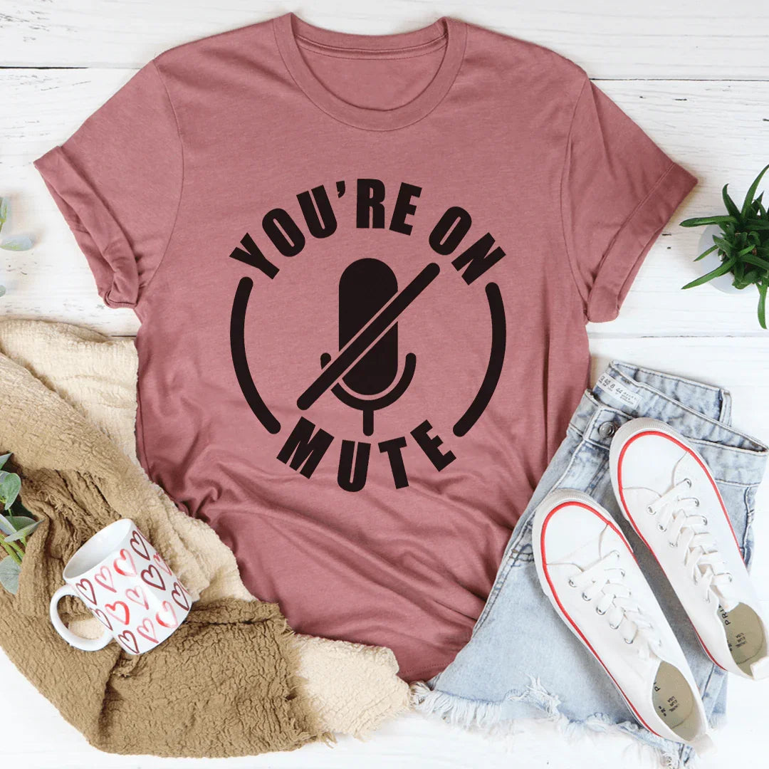 You're On Mute Tee - Korvel