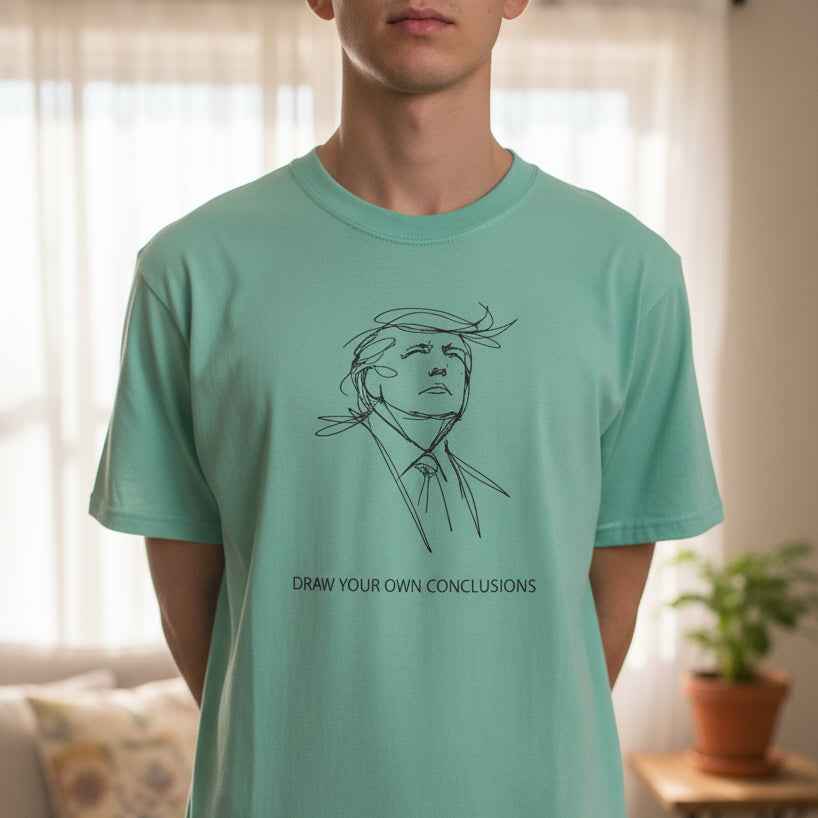 Saca tus propias conclusiones camiseta gráfica unisex